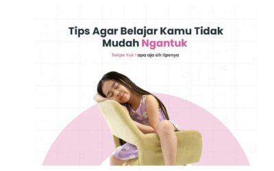 Tips Agar Belajar Kamu Tidak Mudah Ngantuk