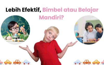 Lebih Efektif, Bimbel atau Belajar Mandiri?